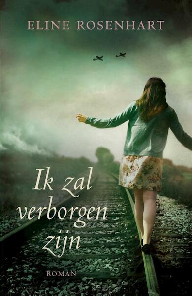 Ik zal verborgen zijn - Eline Rosenhart (ISBN 9789029721073)