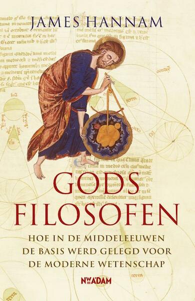 Gods filosofen - James Hannam (ISBN 9789046807910)