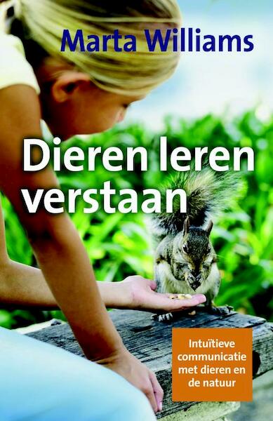 Dieren leren verstaan - Michelle M. Williams (ISBN 9789022547823)