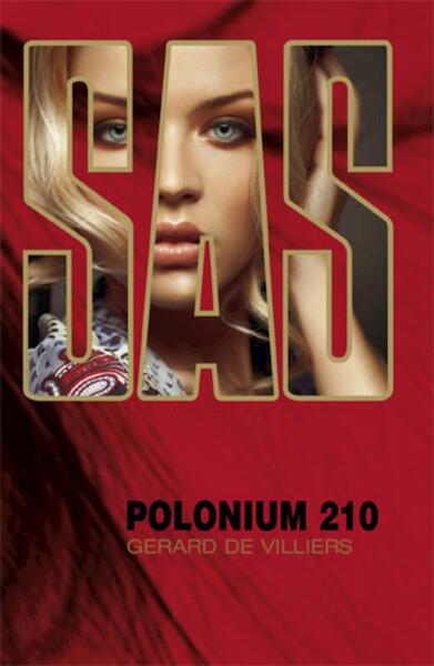 SAS: Polonium 210 - Gérard de Villiers (ISBN 9789046114230)