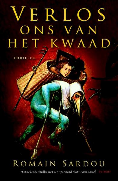 Verlos ons van het kwaad - Romain Sardou (ISBN 9789021804200)