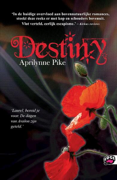 Destiny - Aprilynne Pike (ISBN 9789022327197)