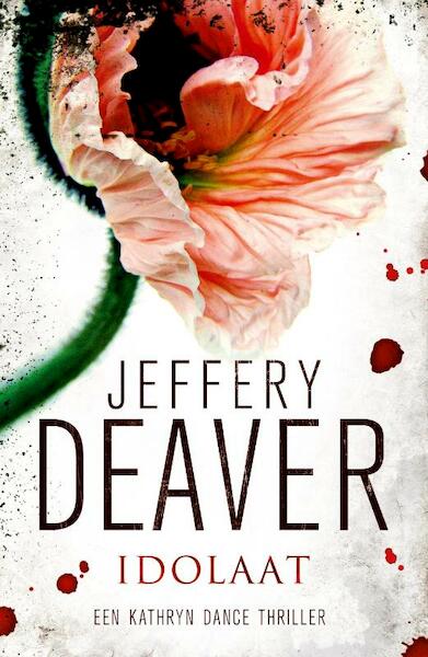 Idolaat - Jeffery Deaver (ISBN 9789000311071)