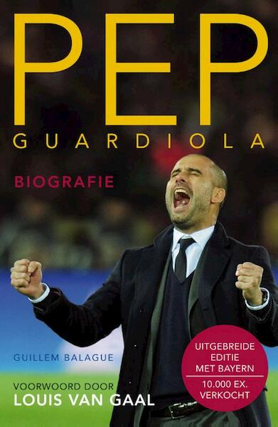 Pep Guardiola - Guillem Balague (ISBN 9789043916714)