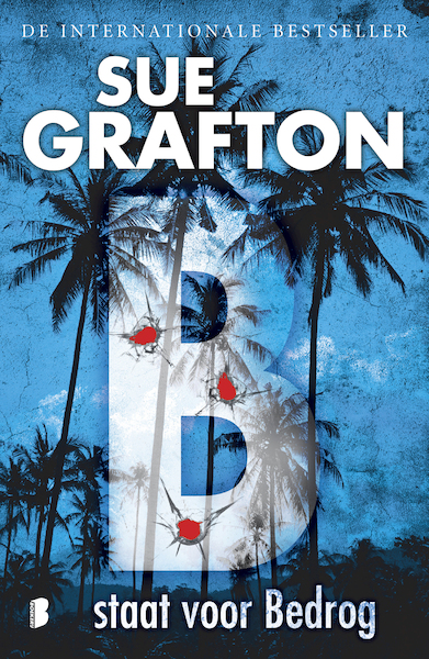 B staat voor Bedrog - Sue Grafton (ISBN 9789402300772)