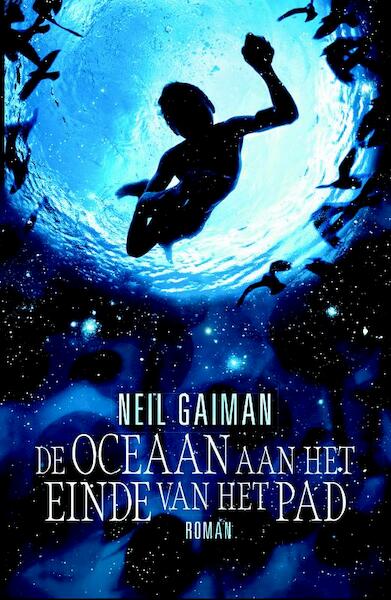 De oceaan aan het einde van het pad - Neil Gaiman (ISBN 9789022572412)