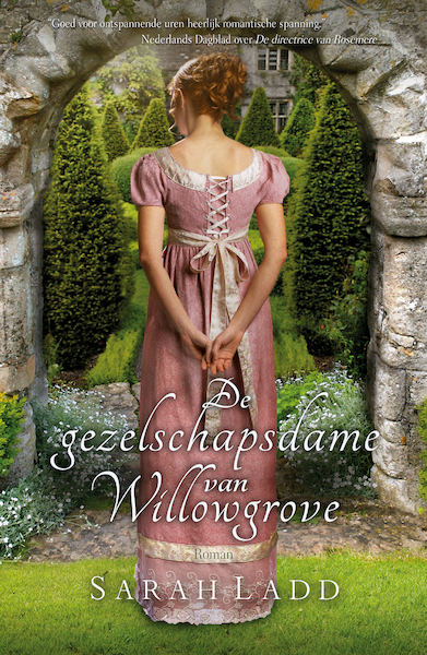 De gezelschapsdame van Willowgrove - Sarah Ladd (ISBN 9789029724685)