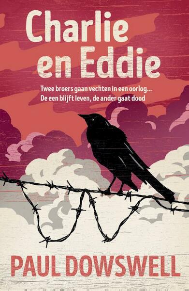 Charlie en Eddie - Paul Dowswell (ISBN 9789026621994)