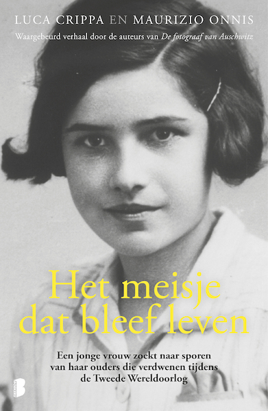 Het meisje dat bleef leven - Luca Crippa, Maurizio Onnis (ISBN 9789402308617)