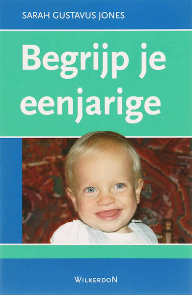 Begrijp je eenjarige - S. Gustavus Jones (ISBN 9789061005971)