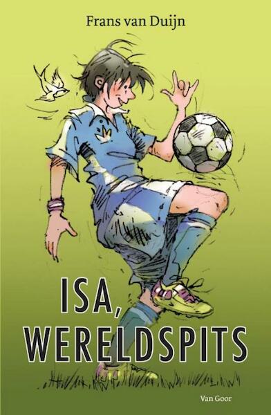 Isa, wereldspits - Frans van Duijn (ISBN 9789000301300)