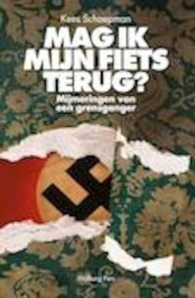 Mag ik mijn fiets terug? - Kees Schaepman (ISBN 9789057309298)