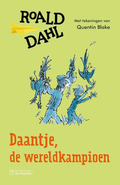 Daantje, de wereldkampioen - Roald Dahl (ISBN 9789026135217)