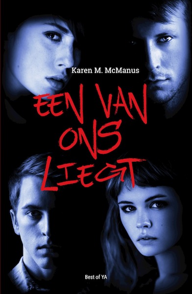 Een van ons liegt - Karen M. McManus (ISBN 9789000352968)