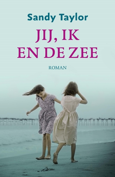 Jij, ik en de zee - Sandy Taylor (ISBN 9789029727785)