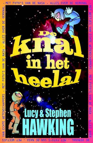 De knal in het heelal - Lucy Hawking, Stephen Hawking (ISBN 9789049924676)