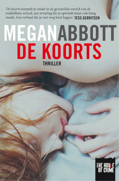 De koorts - Megan Abbott (ISBN 9789044342215)