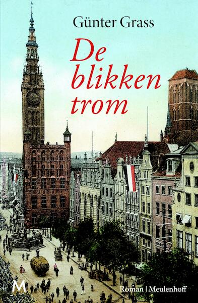 De blikken trom - Günter Grass (ISBN 9789029089265)