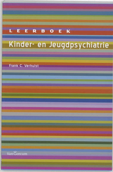 Leerboek kinder- en jeugdpsychiatrie - Frank Verhulst (ISBN 9789023245803)