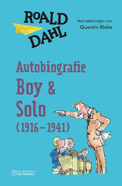 Autobiografie - Boy en Solo (1916 - 1941) - Roald Dahl (ISBN 9789026139437)