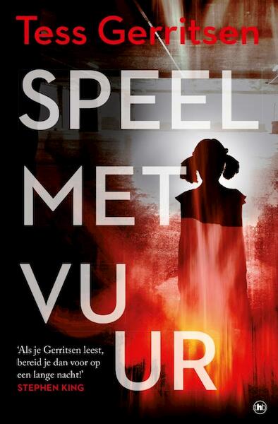 Speel met vuur - Tess Gerritsen (ISBN 9789044351958)