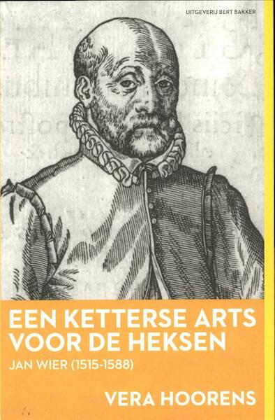 Een ketterse arts voor de heksen - Vera Hoorens (ISBN 9789035137547)