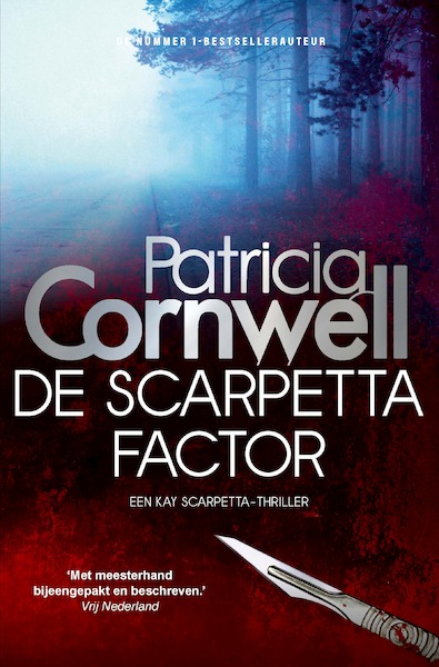 De Scarpetta factor - Patricia Cornwell (ISBN 9789021804392)