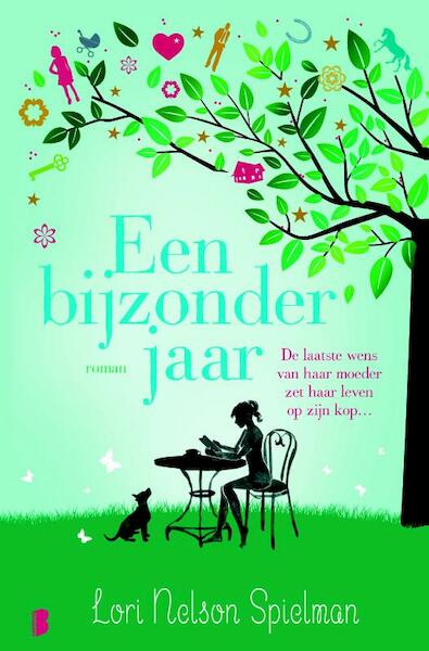 Een bijzonder jaar - Lori Nelson Spielman (ISBN 9789022574966)