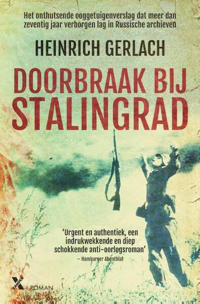 Doorbraak bij stalingrad - Heinrich Gerlach (ISBN 9789401606318)