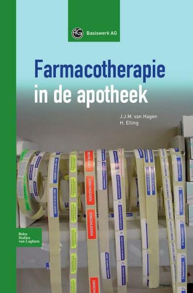Farmacotherapie in de apotheek - Rikie Elling, Francois van Opdorp, Lyda Blom (ISBN 9789031377398)