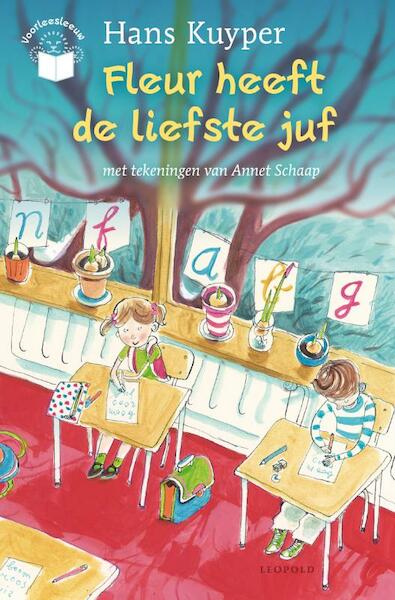 Fleur heeft de liefste juf - H. Kuyper, Hans Kuyper (ISBN 9789025852481)