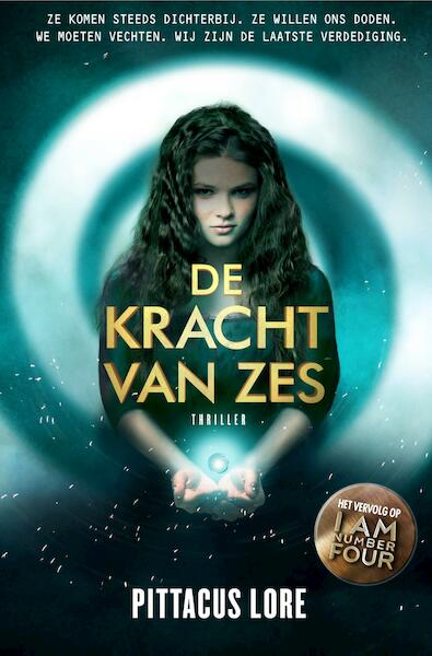 De kracht van zes en zes - Pittacus Lore (ISBN 9789044970531)