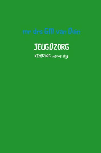 Jeugdzorg - G.M. van Duin (ISBN 9789463182959)