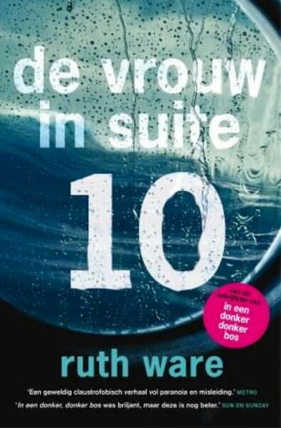 De vrouw in suite 10 - Ruth Ware (ISBN 9789024574681)