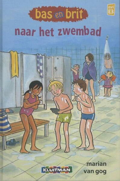 Bas en Brit. Naar het zwembad - M. van Gog (ISBN 9789020680706)