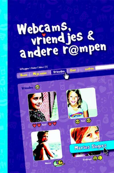 Webcams, vriendjes en andere rampen - Marlies Slegers (ISBN 9789020674521)