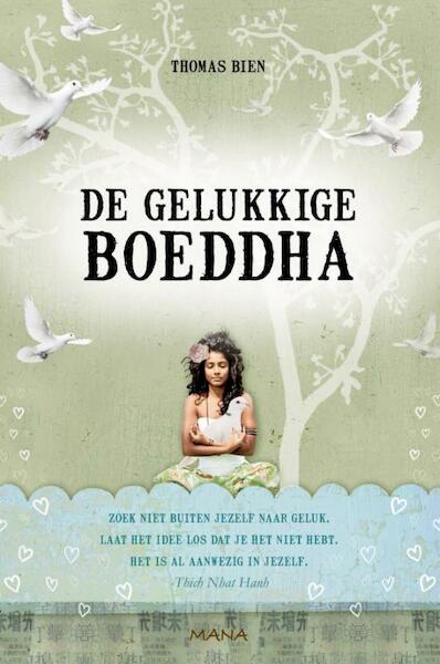 gelukkige boeddha - Thomas Bien (ISBN 9789049107888)