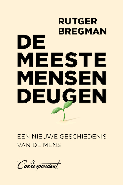 De meeste mensen deugen - Rutger Bregman (ISBN 9789083017716)