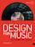 Design for Music