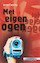 Met eigen ogen