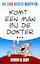 Komt een man bij de dokter...