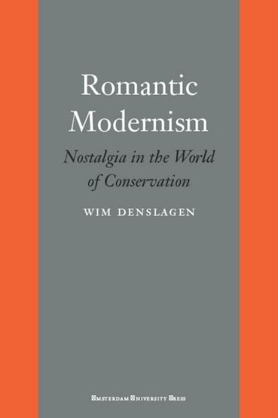 Romantic Modernism - W. Denslagen (ISBN 9789048520848)