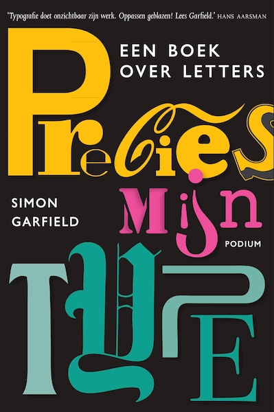 Precies mijn type - Simon Garfield (ISBN 9789057595189)