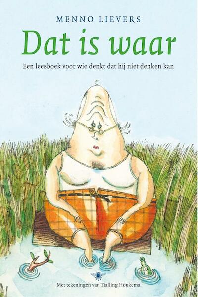 Dat is waar - M. Lievers (ISBN 9789023416180)