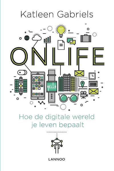 Onlife - Katleen Gabriels (ISBN 9789401437776)