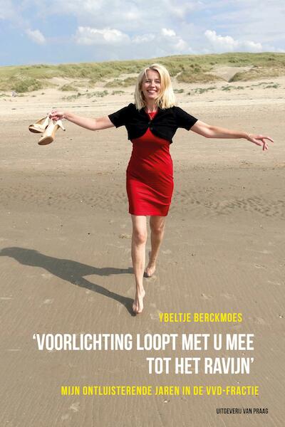 Voorlichting loopt met u mee tot het ravijn - Ybeltje Berckmoes (ISBN 9789049026165)