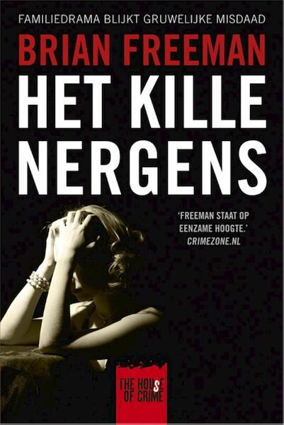 Het kille nergens - Brian Freeman (ISBN 9789044340433)