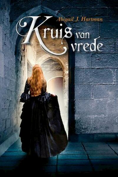 Kruis van vrede - Abigail J. Hartman (ISBN 9789033633379)