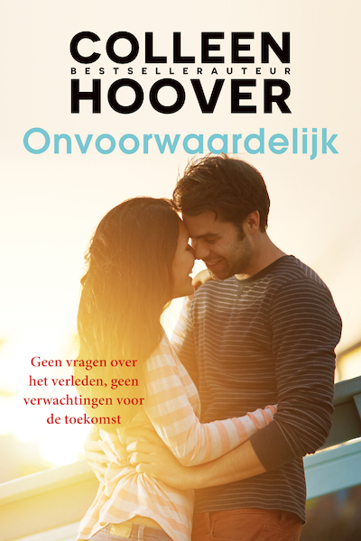 Onvoorwaardelijk - Colleen Hoover (ISBN 9789401909853)