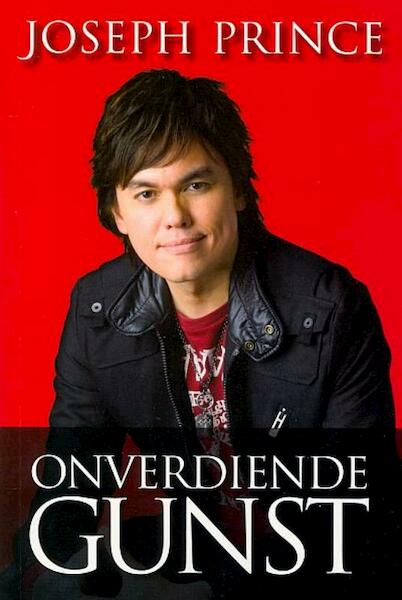 Onverdiende Gunst - Jospeh Prince (ISBN 9789074115735)